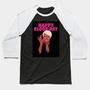 Nene Leakes | Happy Bloop-day | Real Housewives of Atlanta (RHOA) Baseball T-Shirt